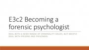 Becoming a Forensic Psychologist