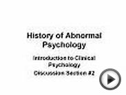 History of Abnormal Psychology Introduction to Clinical