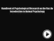 Read Handbook of Psychological Research on the Rat: An