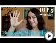 Top 5 Wednesday: Books with Mental Health/Illness