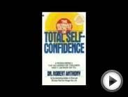 Ultimate Secrets of Total Self Confidence Full Audiobook
